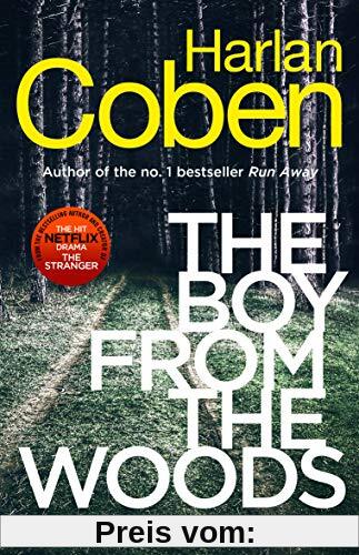 The Boy from the Woods: New from the #1 bestselling creator of the hit Netflix series The Stranger